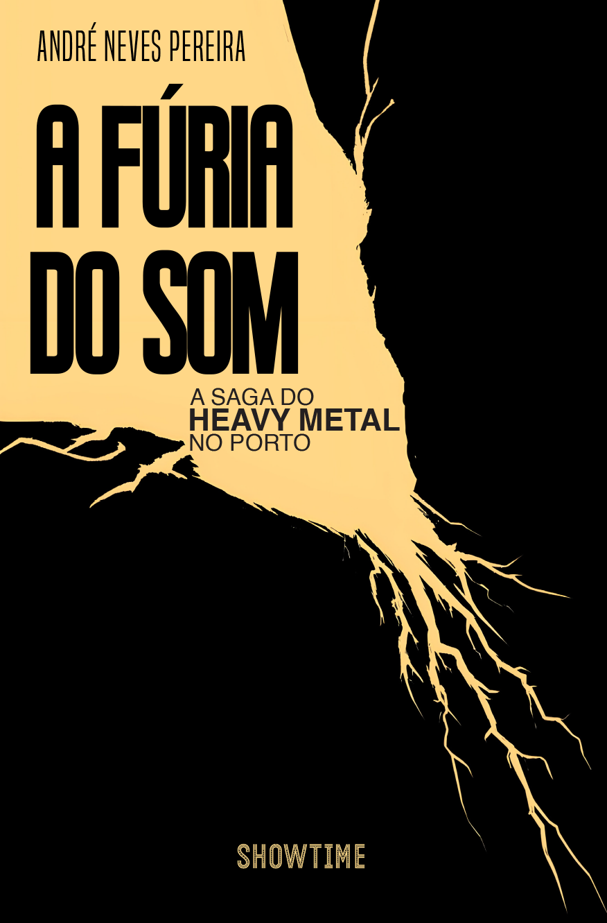 A FÚRIA DO SOM - A SAGA DO HEAVY METAL DO PORTO [BOOK]