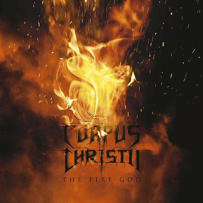 CORPUS CHRISTII - THE FIRE GOD [VINYL]